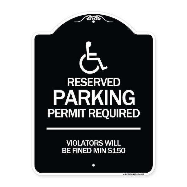 Connecticut Reserved Parking Permit Required Violators Fined Min $150 Alum, 24" x 18", BW-1824-24658